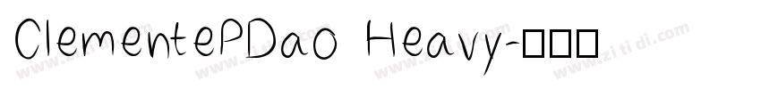 ClementePDao Heavy字体转换